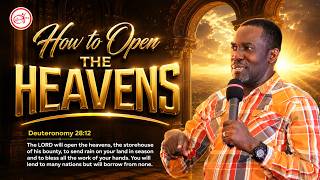 How to open the heavens by ap Stephen Ssenfuma