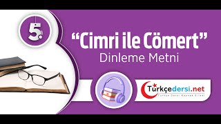 Cimri Ile Cömert Dinleme Sınavı - 5. Sınıf Türkçe