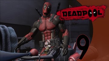Deadpool [Playthrough 1] - Part 9 [1080:60FPS]