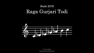Scale 2379: Raga Gurjari Todi