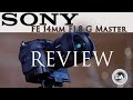 Sony FE 14mm F1.8 G Master Review | 4K