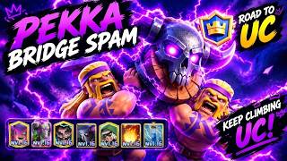 KEEP CLIMBING UC! 🔥 PEKKA BRIDGE SPAM PUSH | Clash Royale screenshot 3