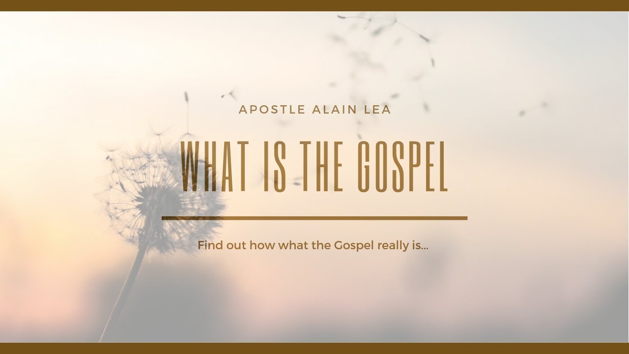 The Gospel by Alain Lea - Christ In All Nations