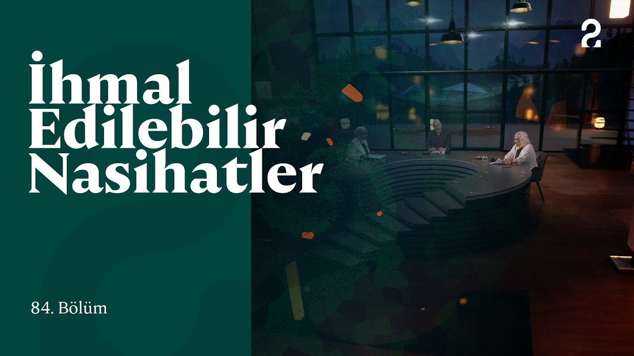 İhmal Edilebilir Nasihatler | 84. Bölüm @trt2