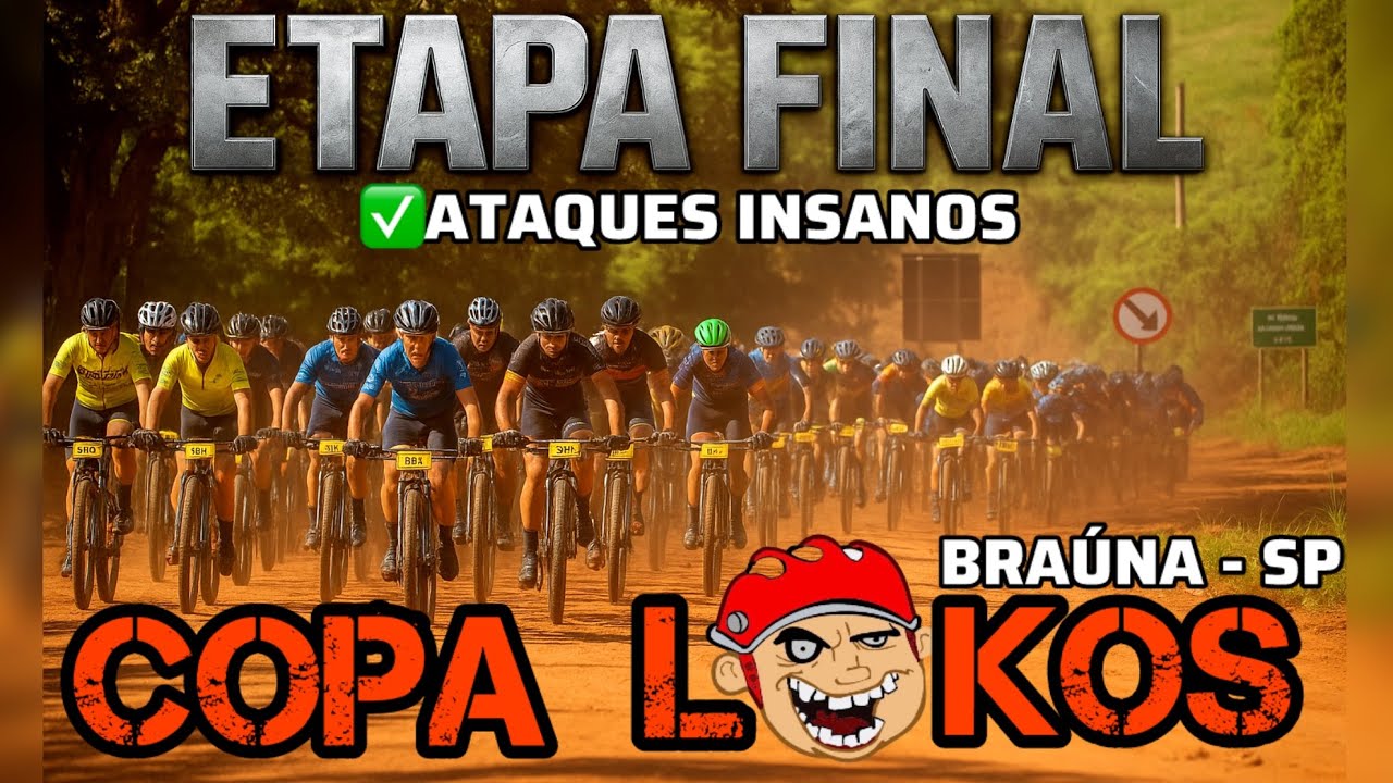 PROVA DE MTB - COPA LOKOS DO PEDAL - ETAPA FINAL - 58 km ATAQUES INSANOS 