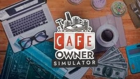 Cafe Owner Simulator Prologue First Look Full play thru Tutorial