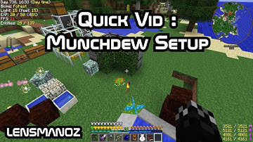Minecraft Quick Vid : Munchdew