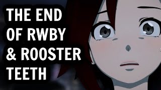 RWBY is Officially Dead, Rooster Teeth has Shut Down