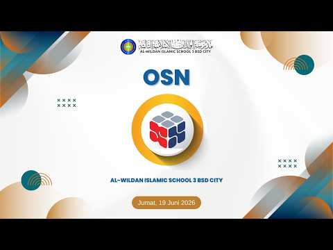 OSN-K 2026 | SMA | 70028156 | SMA AL WILDAN ISLAMIC SCHOOL 3 BSD CITY