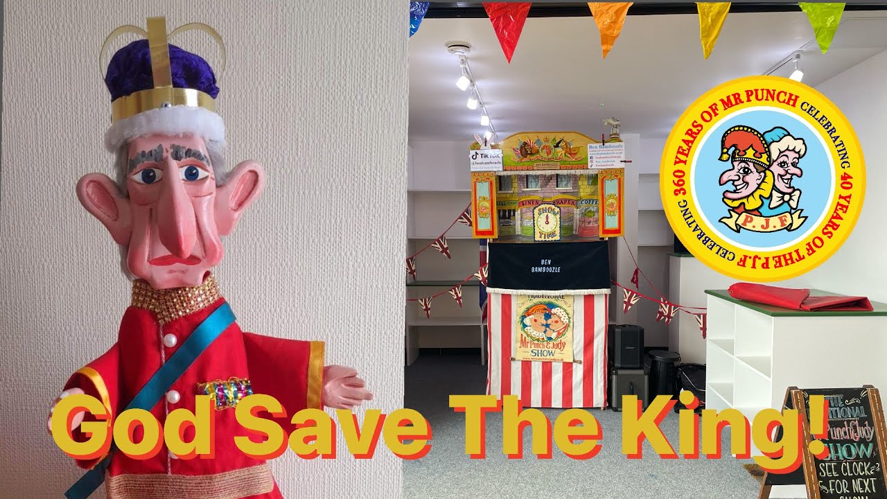 The Punch and Judy Fellowship Celebrating The Coronation Of King Charles. God Save The King!