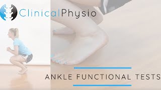 Ankle Functional Assessment | Clinical Physio