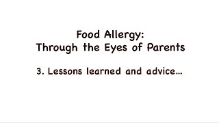 Food Allergy: Through the Eyes of Parents (Part 3/3)