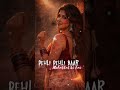 Pehli Pehli Baar Mohabbat Ki Hai 💖 | Romantic Hindi Song | Love Status | Full Song HD #trendingsong