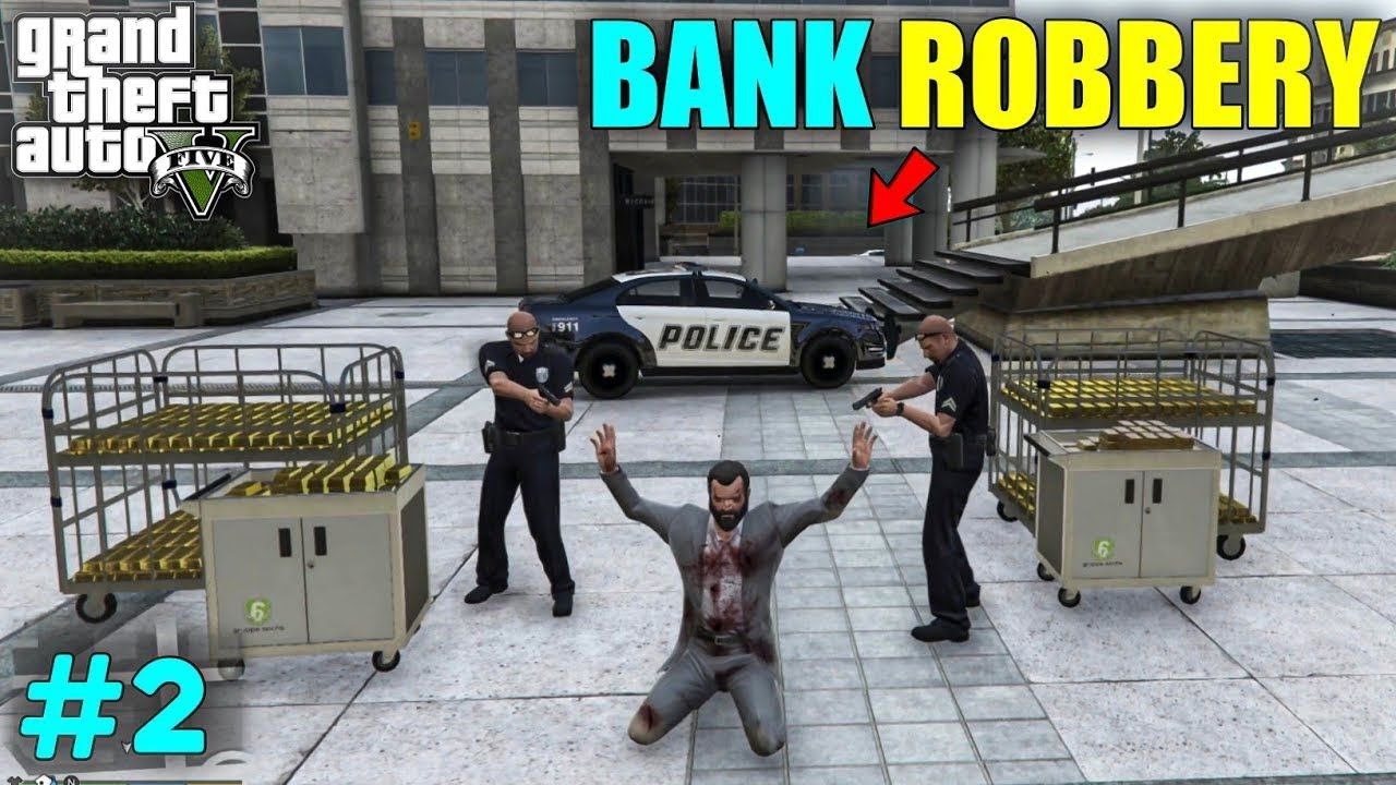 THE BANK ROBBERY IN LOS SANTOS | MICHAEL | GTA 5 | STORY MOD |#2 | # ...
