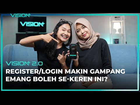 Register &amp; Login Vision+ Makin Gampang!