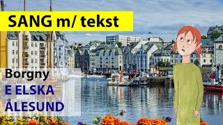 Borgny - E elska Ålesund