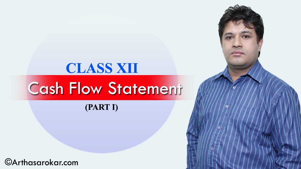 Cash Flow Statement Class 12 Part I Accountancy YouTube