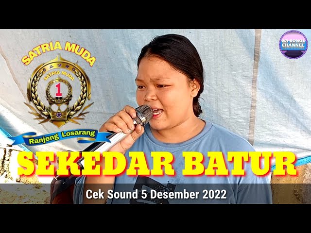 Terbaru Maning - Sekedar Batur Voc Erika - Cek Sound Satria Muda One 5 Desember 2022 class=