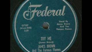 James Brown & The Famous Flames Try Me 1958 Federal 12337 chords