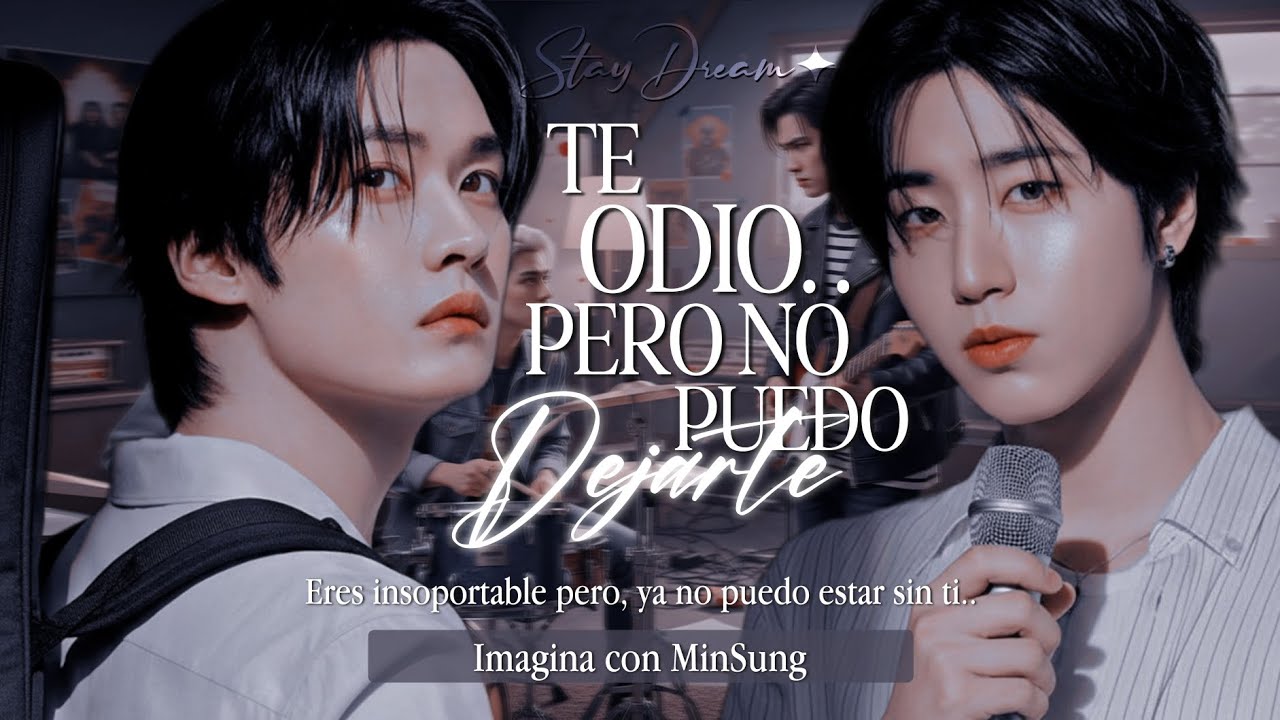 ❝Te Odio... Pero No Puedo Dejarte❞ | Imagina Con MinSung | Cap. Unico