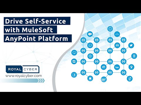 Drive Self-Service with MuleSoft AnyPoint Platform