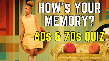 Can You Still Remember The 60s & 70s?