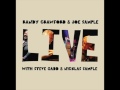 Capture de la vidéo Randy Crawford & Joe Sample — "Live" [Full Album 2012] + Steve Gadd | Bernie's Bootlegs