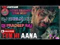 Tum hi aanamarjaavaan 2020 dj hard dholki mix  dj pradeep raj  no voice tag 