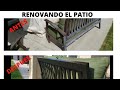 RENOVANDO EL PATIO|FACIL Y ECONOMICO