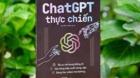 215. Học nhanh ChatGPT: Tóm tắt sách Chat GPT Thực Chiến cho người mới