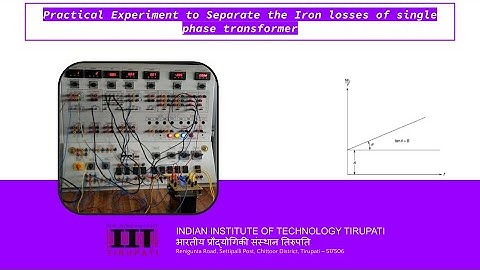 Practical Experiment to Separate the Iron losses of single phase transformer