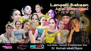 LIVE STREAMING BEKSAN TAYUB AGIL MANUNGGAL IN MBULU, LUMBUNGMAS, PUCAKWANGI - WEDDING ARUM & ROBBY