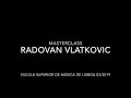 Radovan vlatkovic french horn masterclass at lisbon