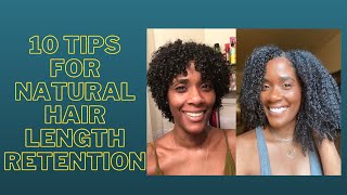 10 Tips For Natural Hair Length Retention