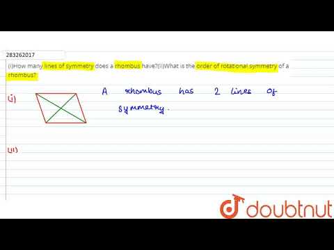 Video: Wat is de volgorde van rotatiesymmetrie van de ruit?