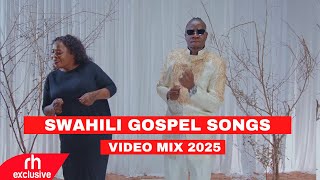 Swahili Worship Gospel Mix 2025 By Dj Evanso Best Nonstop Swahili Worship   Mix 2025