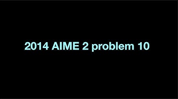 2014 AIME 2 problem 10