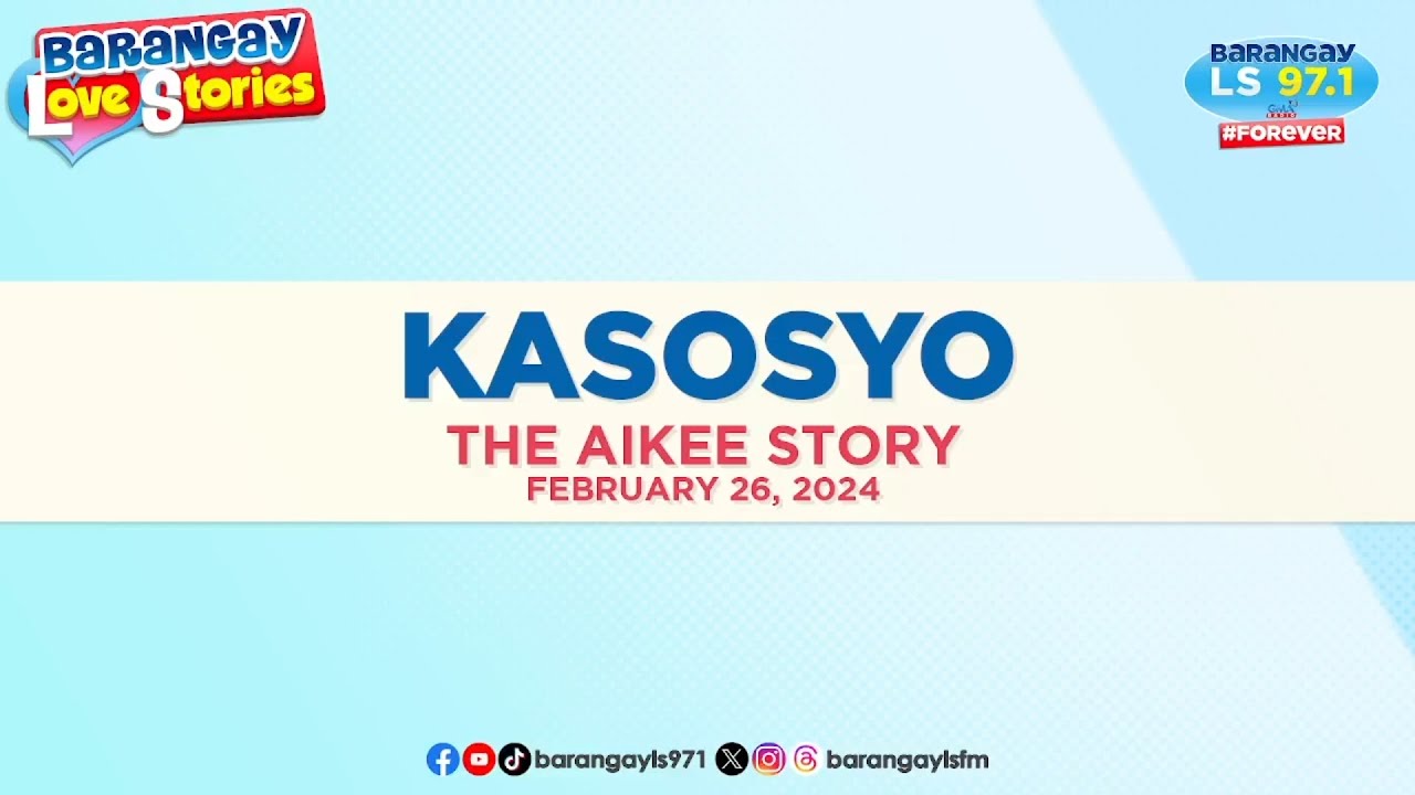 KASOSYO - AIKEE | Papa Dudut | Barangay Love Stories