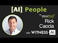 (AI) People Podcast - WitnessAI - Rick Caccia - with VenorTech