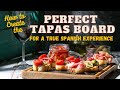 How to create the perfect tapas board for a true spanish experience