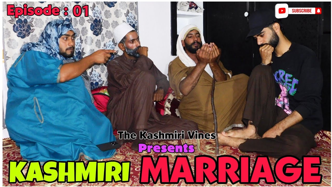KASHMIRI MARRIAGE || Episode : 01 || THE START || The Kashmiri Vines