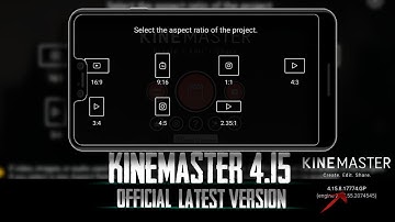 Kinemaster new update||Version 4.15||Official version  #kinemasterlatestversion #kinemaster4.15