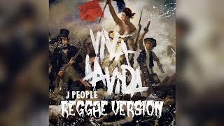 Viva La Vida - Coldplay | Reggae Version