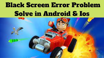 How to Fix BB Racing App Black Screen Error Problem Solve in Android & iOS Phone