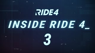 INSIDE RIDE 4 - EPISODE 3