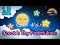 Hymn Lullaby ♫ Great Is Thy Faithfulness ❤ Soothing Relaxing Music for Bedtime - 1.5 hours