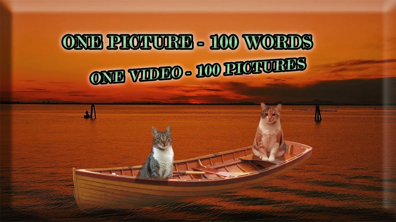 One Picture  - 100 Words and One Video  - 100 Pictures | M & M
