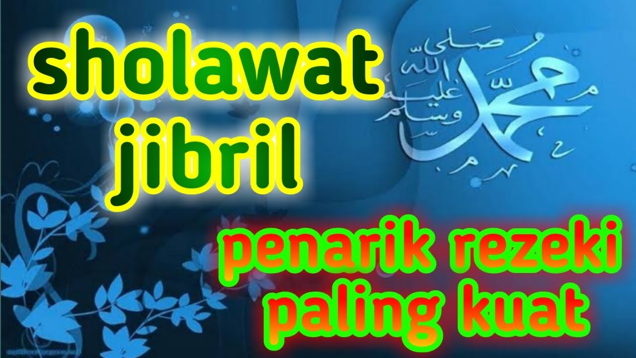 ️ Sholawat Jibril Lirik Dan Artinya Youtube