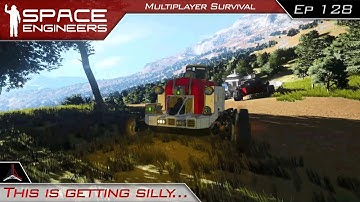 This Is Getting Silly... | Space Engineers Multiplayer Survival - Modded | #128
