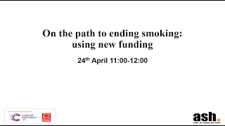 Webinar: On the path to ending smoking: using the new funding